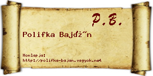 Polifka Baján névjegykártya